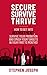 Secure, Survive, Thrive: Ho...