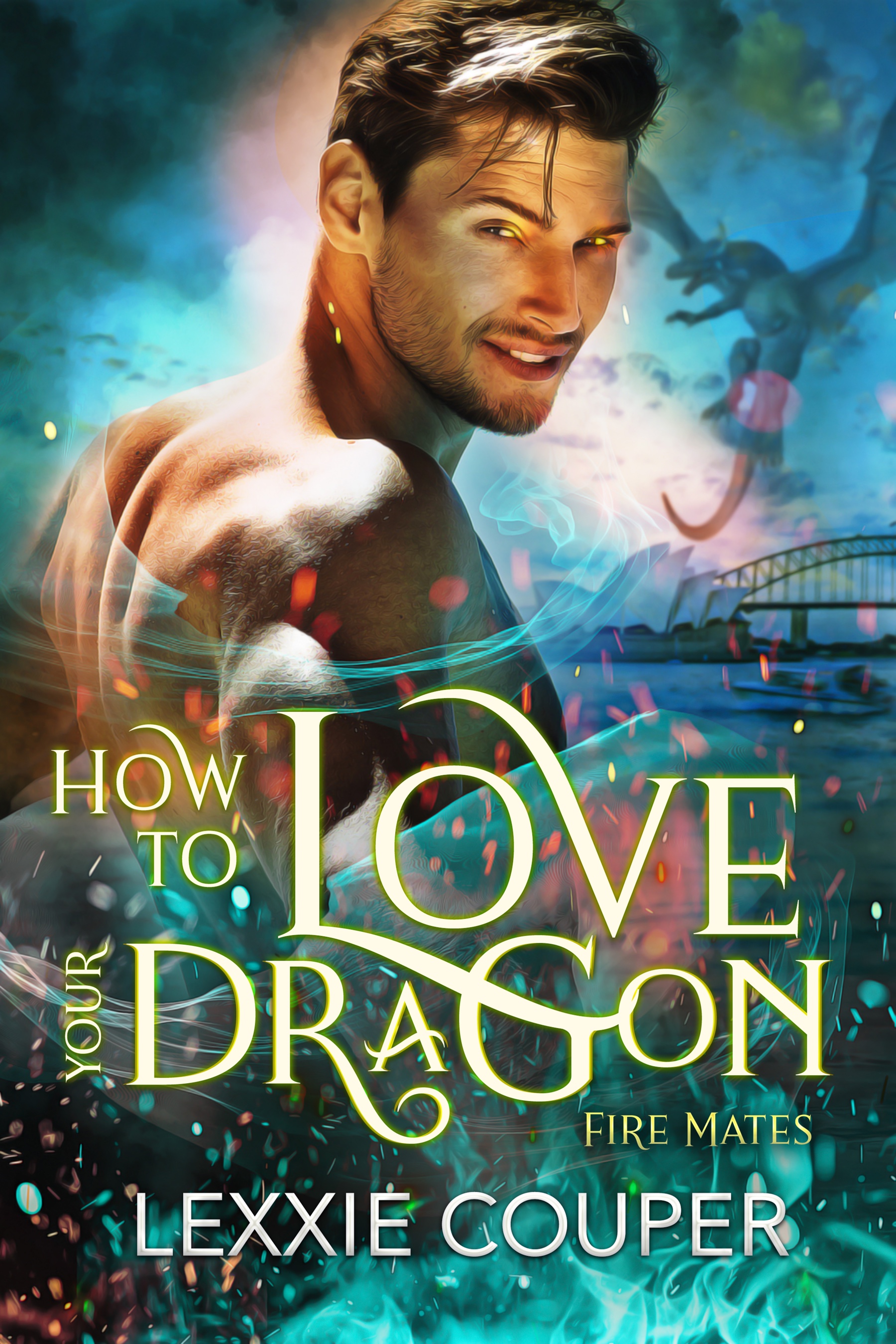 How to Love Your Dragon (Fire Mate, #2)