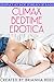Climax Bedtime Erotica - 22...