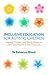 Inclusive Education for Autistic Children: Helping Children and Young People to Learn and Flourish in the Classroom