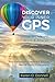 Discover your inner GPS: Your Navigation System For Success, Mental Clarity & Happiness