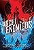 Archienemigos (Renegados, #2)