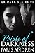 Pointe Of Darkness: A Domestic Crime Thriller Romance (LA Dark Book 1)
