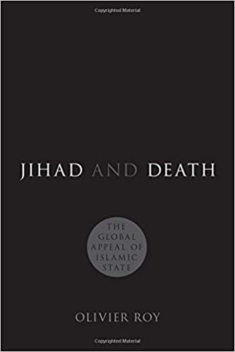 Jihad and Death: The Global Appeal of Islamic State