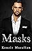 Masks (Deception & Desire, Book 3) by Kenzie Macallan