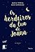 Os Herdeiros da Lua de Joana