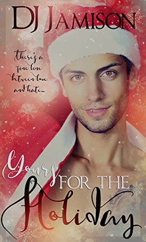 Yours For The Holiday (Kindle Edition)