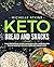 Keto Bread and Keto Snacks:...