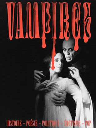 Vampires: cinéma, littérature, beaux-arts, séries, histoire, politique, érotisme, pop (Paperback)