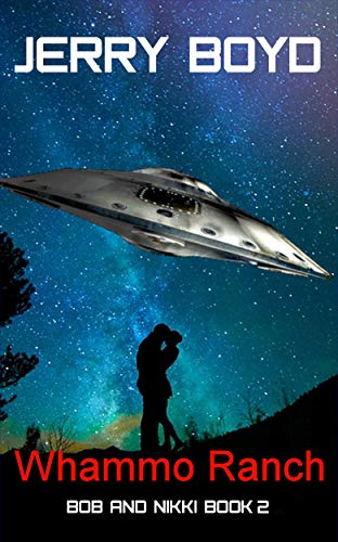 Whammo Ranch (Bob and Nikki, #2)