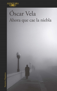 Ahora que cae la niebla (Paperback)