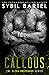 Callous (Alpha Bodyguard, #6)