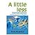 A Little Less Conversation: Connecting with Customers in a Noisy World