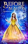 Before Beauty