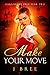 Make Your Move (Hannaford Prep #2)