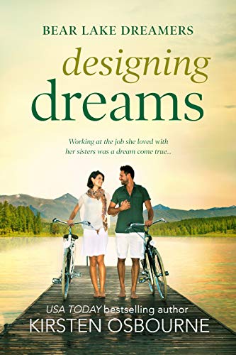 Designing Dreams (Bear Lake Dreamers, #3)