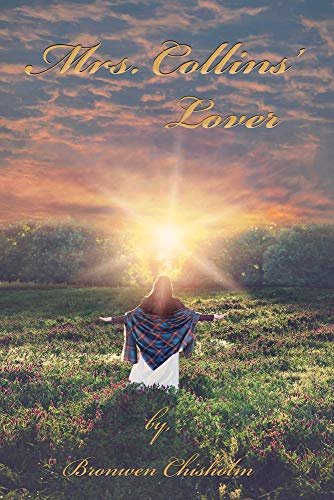 Mrs. Collins' Lover (Kindle Edition)