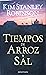 Tiempos de arroz y sal