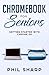 Chromebook for Seniors: Get...