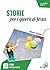 Italiano facile - STORIE: Storie per i giorni di festa + online MP3 audio