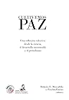 Cultivemos paz: Una reflexión colectiva desde la ciencia, el desarrollo sustentable y el periodismo