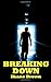 Breaking Down (Breaking Point)
