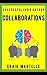 Collaborations: When the Whole Is Greater than the Sum of the Parts (Successful Indie Author #3)