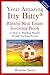 Your Amazing Itty Bitty Blissful Real Estate Investing Book by Moneeka Sawyer