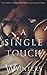 A Single Touch (Irresistible Attraction)