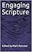 Engaging Scripture