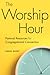 The Worship Hour