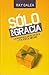 Sólo por Gracia