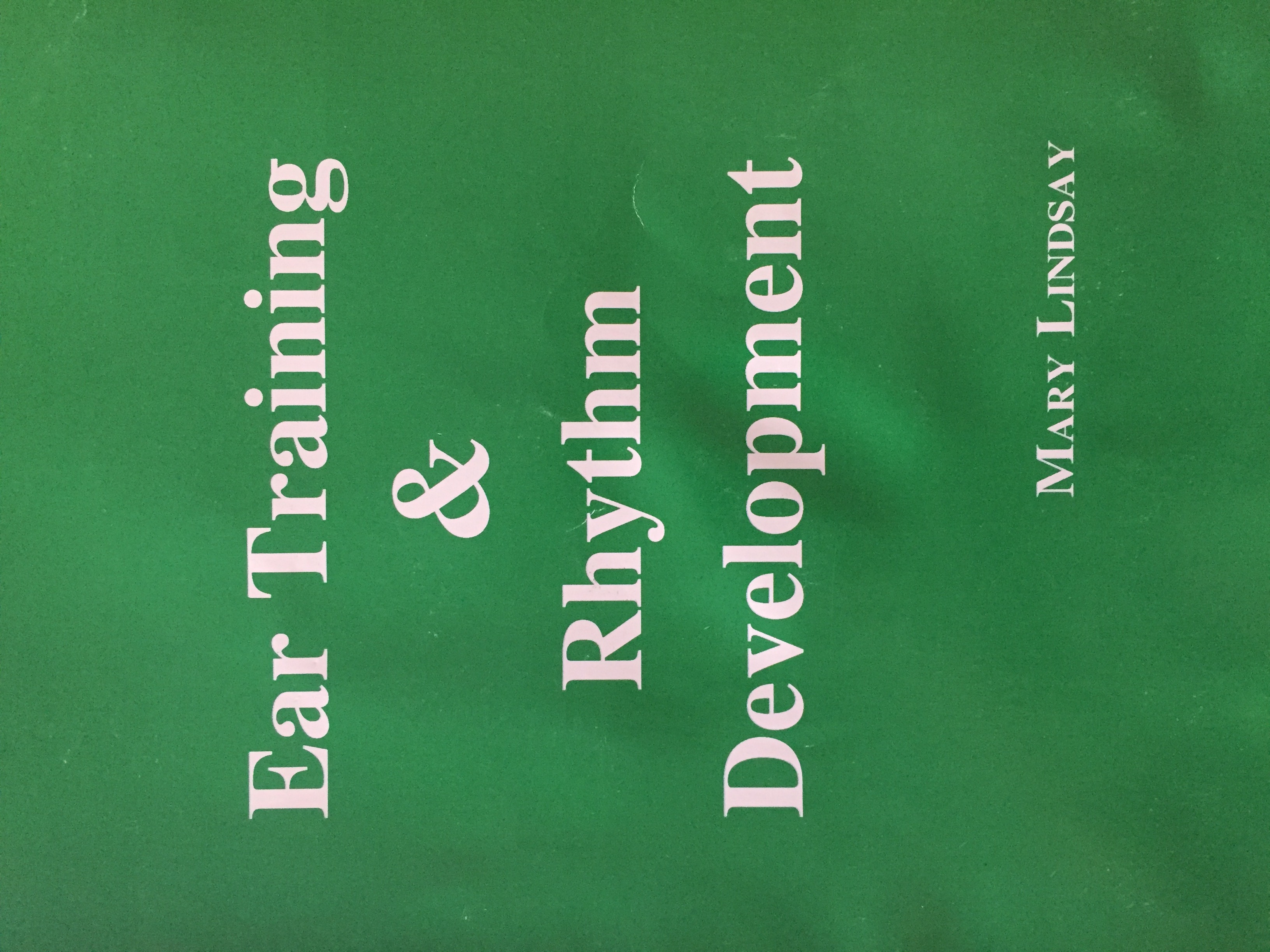 Ear Training & Rhythm Development (Spiral-bound)