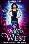 Wolves of the West by Crystal Ash