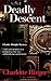 Deadly Descent by Charlotte Hinger