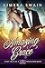 Amazing Grace (Fairy Tales of a Trailer Park Queen #15)