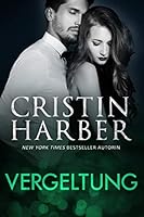 Retribution Delta 1 By Cristin Harber