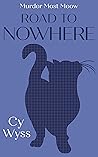 Road to Nowhere: Murder Most Meow (Eyeshine #2)