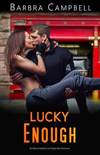 Lucky Enough (Hot Enough #3)