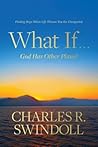 What If . . . God...