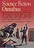 Science Fiction Omnibus: Th...