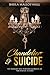 Chandelier & Suicide: My Da...