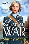 Lily's War (Memory Lane) by Shirley Mann