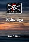 Raging Tiger (The Modern Pirate Series)