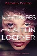 Nightmares of Caitlin Lockyer