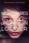 Nightmares of Cai...
