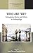 Who are 'We'?: Reimagining Alterity and Affinity in Anthropology (Methodology & History in Anthropology)
