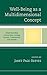 Well-Being as a Multidimensional Concept: Understanding Connections among Culture, Community, and Health (Anthropology of Well-Being: Individual, Community, Society)