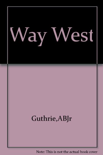 The Way West