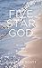 Five Star God: How Your Lif...